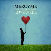 MercyMe's New Album 'The Generous Mr Lovewell' Enters US Charts At Number 3