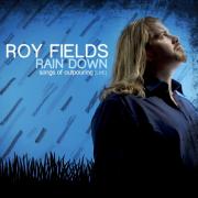 Roy Fields - Rain Down