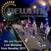 Newday 2011 Live Worship Album 'We Are Yours'