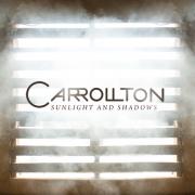 Carrollton Announce Second Project 'Sunlight and Shadows'
