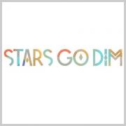 Stars Go Dim Release Self-Titled Debut Album