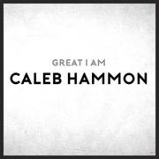 Caleb Hammon Releases New Single 'Great I Am'