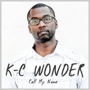 K-C Wonder Releases Debut Single 'Call My Name' Featuring Coffee Jones