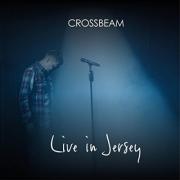 Crossbeam Releasing Live Album/DVD 'Live In Jersey'