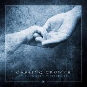 Christmas album of the day No.2: Casting Crowns - It's Finally Christmas