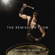 The Remission Flow Release New Album 'Rhythms of Grace'