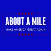 About A Mile Releases 'Make America Great Again'