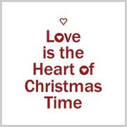 Love Is The Heart Of Christmas Time