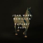 New John Mark McMillan Single 'Future / Past' Ahead Of 'Borderland' Album