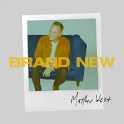 Multi Award Winner Matthew West Releases New Studio Album 'Brand New'