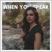 Taylor Zebracki Releases 'When You Speak'