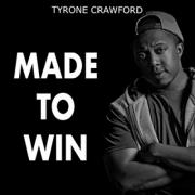 Christian Rapper Tyrone Crawford Drops New Album & Music Video 'Made To Win'