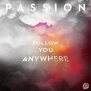 Passion Releases New Album 'Follow You Anywhere'