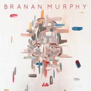 Branan Murphy Releases Self Titled Debut EP