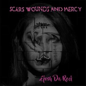 Scars, Wounds And Mercy