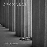 Singer/Songwriter Lacy O'Connor Releases 'Orchards' EP