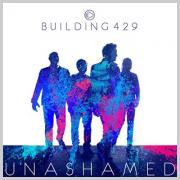 Building 429 Set For New Studio Album 'Unashamed'
