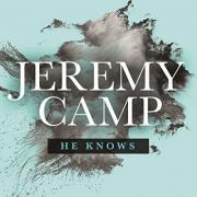 Jeremy Camp Releases Single 'He Knows' With New Album Due In 2015
