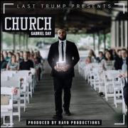 Gospel Rapper Gabriel Day Returns With New Album 'Church'