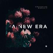 Awakening Worship Release 'A New Era' EP
