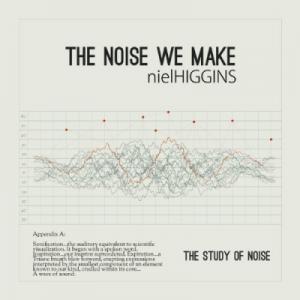 The Noise We Make