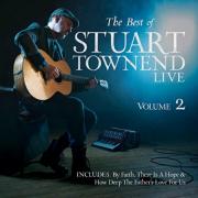 Stuart Townend - The Best Of Stuart Townend, Vol. 2 (live)