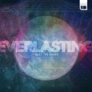 Meet The Maker Release Full-Length 'Everlasting' Album