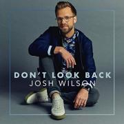 Josh Wilson's New Single 'Borrow (One Day At A Time)' Makes Huge First Week Impact