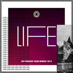 Life: Live Worship From Newday 2019