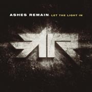 Ashes Remain Return With 'Let The Light In'