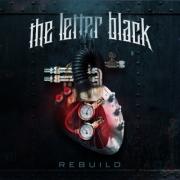 The Letter Black Release Hard-Hitting Album 'Rebuild'