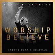 Steven Curtis Chapman Release 'Worship And Believe' Album