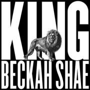 Beckah Shae Returns With New Single 'King'