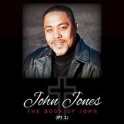 John Jones Releases 'Hold On' From 'The Book Of John (Part 1)'