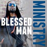 Blessed Man Releases 'Ministry' Remix
