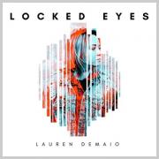 New York's Lauren DeMaio Releases 'Locked Eyes'