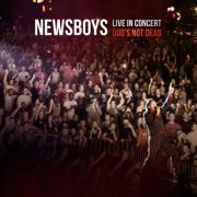 Newsboys 'Live in Concert: God's Not Dead' To Be Released In October