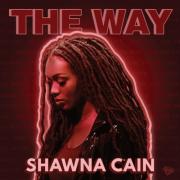 Shawna Cain Releases 'Look Back' Single From 'The Way' EP