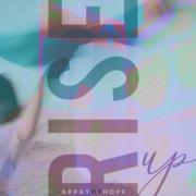 Array of Hope Releases New Song and Video 'Rise Up'