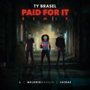 Ty Brasel Debuts 'Paid for It (Remix)'