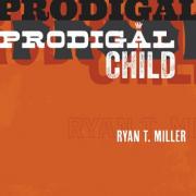 Ryan Miller Releases 'Prodigal Child'
