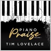 Tim Lovelace Releases 'Piano Praise Vol. 1'