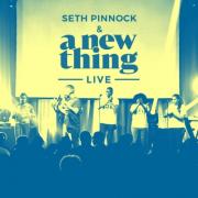 Seth Pinnock & A New Thing Release Two Singles Ahead Of 'A New Thing Live'