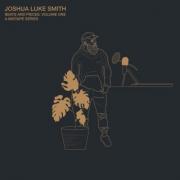 Joshua Luke Smith Releases 'Beats and Pieces: Volume One'