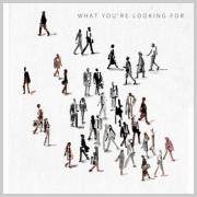 What You're Looking For EP