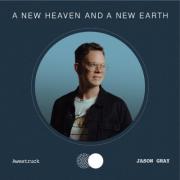 A New Heaven And A New Earth Artist Jason Gray Releases 'Awestruck (On My Way Home)'