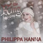 Philippa Hanna Releases 'The King Has Come' Christmas Single