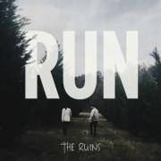 The Ruins Release Third Single 'Run'
