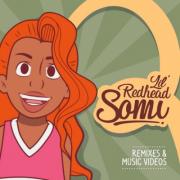 Lil Redhead Somi Releases 'Remixes and Music Videos'