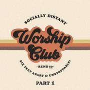 Rend Collective Release 'Socially Distant Worship Club (Pt. 1)' EP